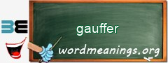 WordMeaning blackboard for gauffer